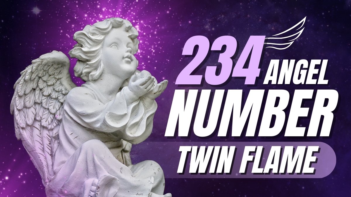 234 Angel Number Twin Flame and the Good News It May Hold for You in 2025