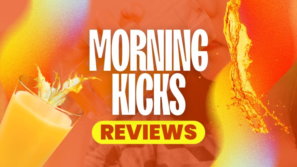 Morning Kicks Reviews