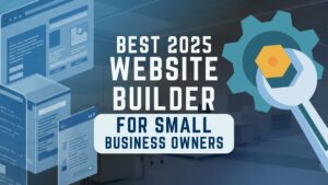 Best Website Builder for Small Business