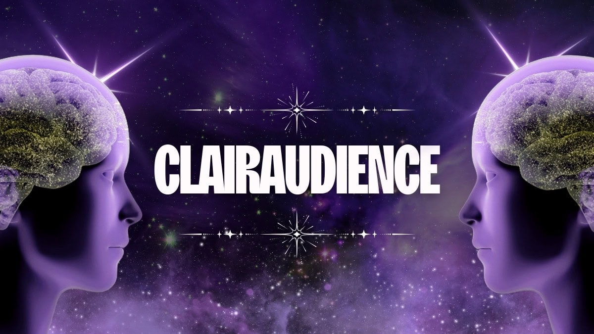 Clairaudience Explained: The Truth About Hearing Spirits and Voices