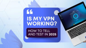 Is My VPN Working