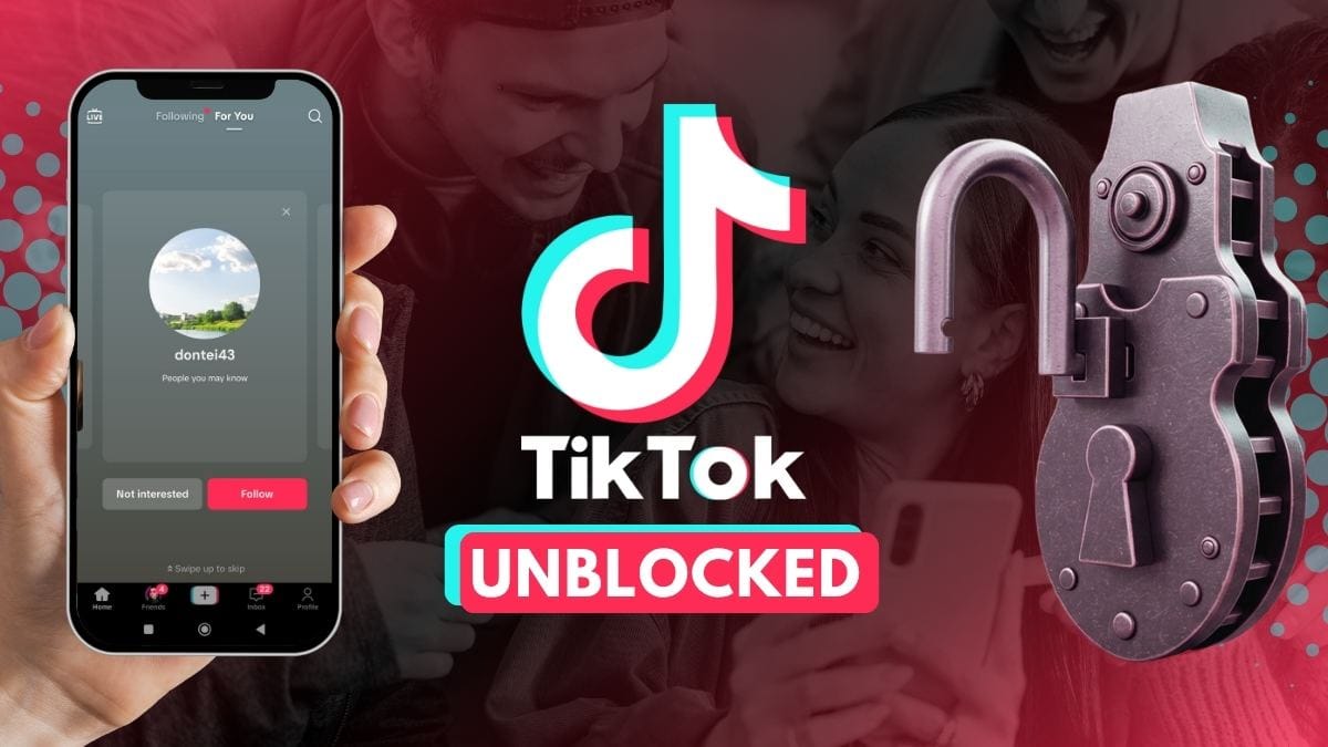 How to Unblock TikTok Anywhere in 2025 (Fast & Easy VPN Guide)