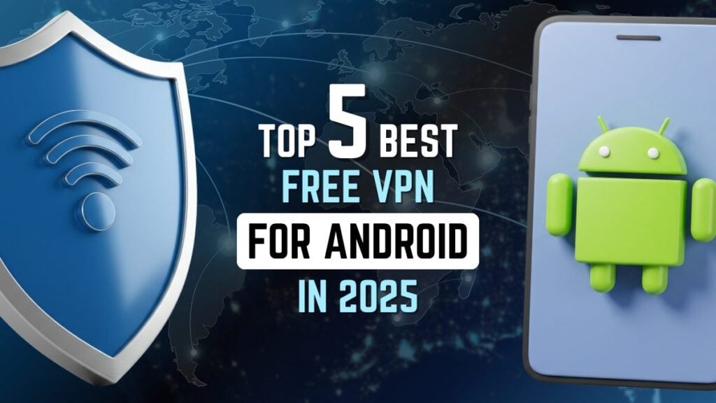 Best Free VPN for Android