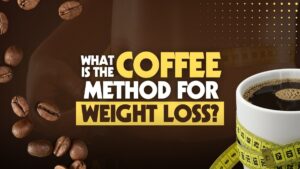 What Is the Coffee Method for Weight Loss